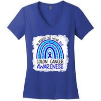 In March We Wear Blue For Colon Cancer Awareness Rainbow Gift Women's V-Neck T-Shirt