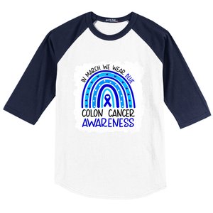 In March We Wear Blue For Colon Cancer Awareness Rainbow Gift Baseball Sleeve Shirt