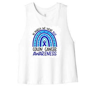 In March We Wear Blue For Colon Cancer Awareness Rainbow Gift Women's Racerback Cropped Tank