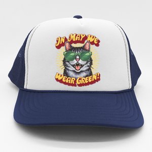 In May We Wear Green Tal Health Awareness Month Gift Trucker Hat