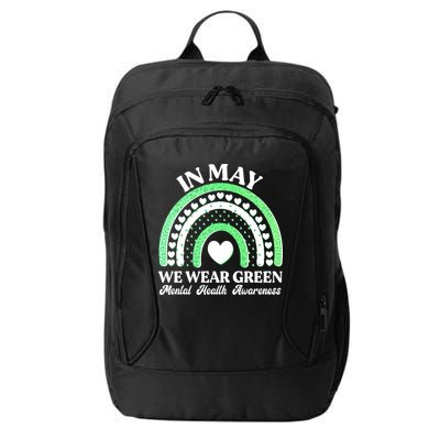 In May We Wear Green Mental Health Awareness City Backpack