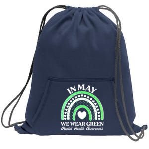 In May We Wear Green Mental Health Awareness Sweatshirt Cinch Pack Bag