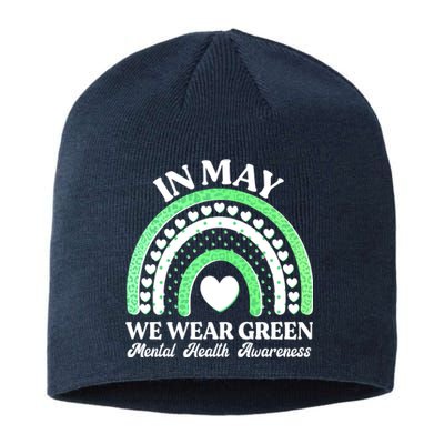 In May We Wear Green Mental Health Awareness Sustainable Beanie