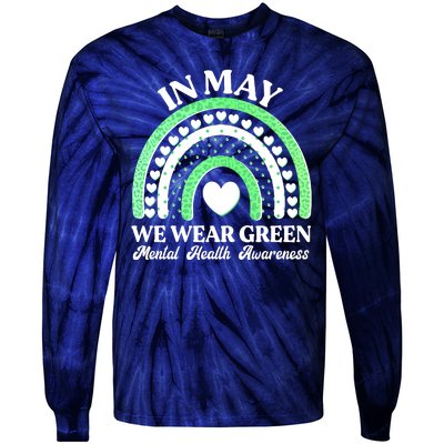 In May We Wear Green Mental Health Awareness Tie-Dye Long Sleeve Shirt