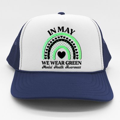 In May We Wear Green Mental Health Awareness Trucker Hat