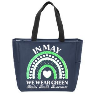 In May We Wear Green Mental Health Awareness Zip Tote Bag