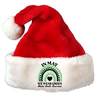 In May We Wear Green Mental Health Awareness Premium Christmas Santa Hat