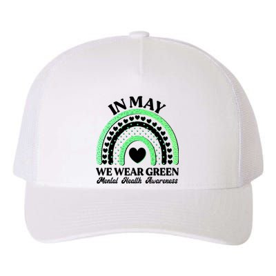 In May We Wear Green Mental Health Awareness Yupoong Adult 5-Panel Trucker Hat