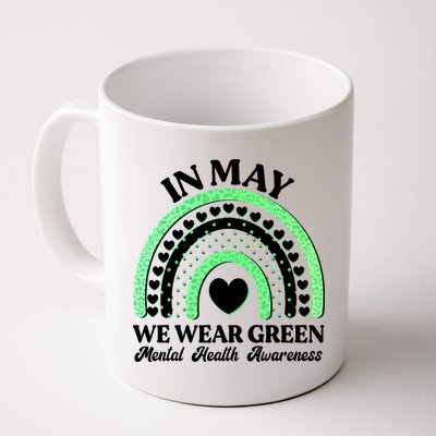 In May We Wear Green Mental Health Awareness Mug