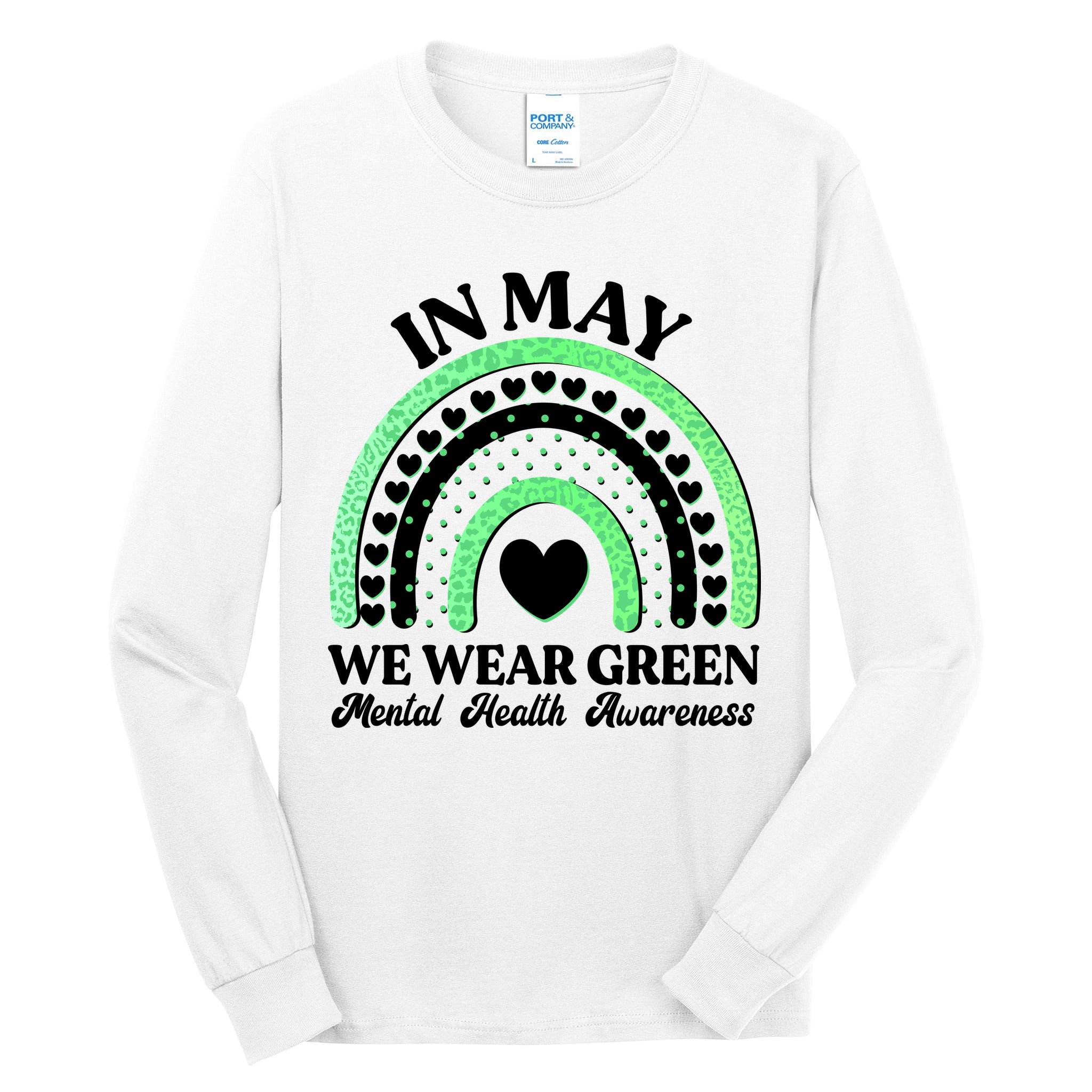 In May We Wear Green Mental Health Awareness Tall Long Sleeve T-Shirt
