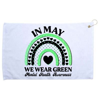 In May We Wear Green Mental Health Awareness Grommeted Golf Towel