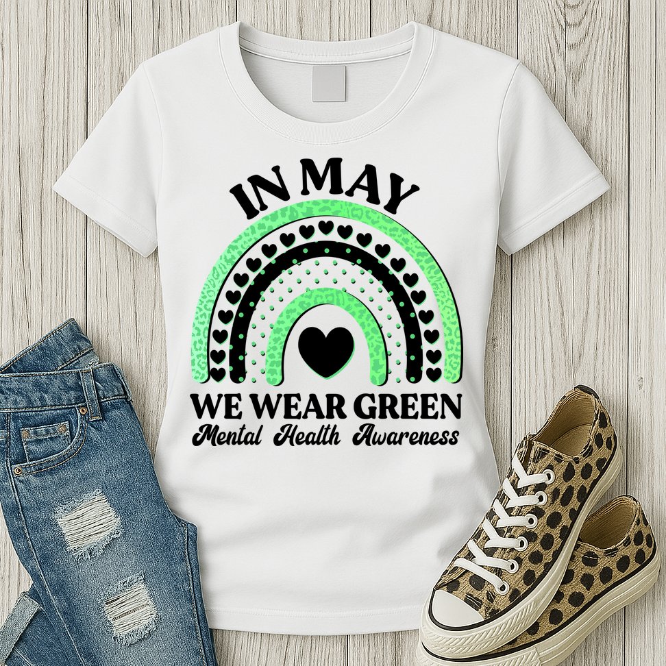 In May We Wear Green Mental Health Awareness Womens T-Shirt