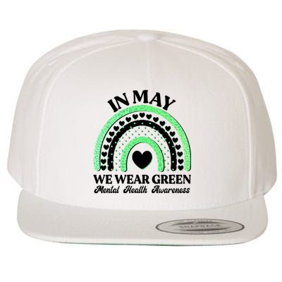 In May We Wear Green Mental Health Awareness Wool Snapback Cap