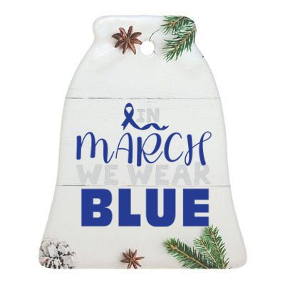 In March We Wear Blue Colon Cancer Awareness Month Ceramic Bell Ornament