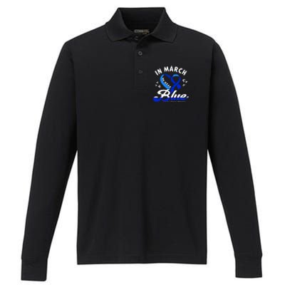 In March We Wear Blue Ribbon Colon Cancer Awareness Gift Performance Long Sleeve Polo