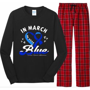 In March We Wear Blue Ribbon Colon Cancer Awareness Gift Long Sleeve Pajama Set