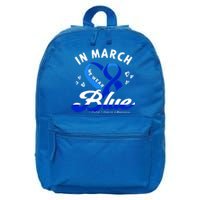 In March We Wear Blue Ribbon Colon Cancer Awareness Gift 16 in Basic Backpack