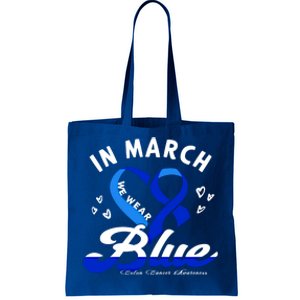 In March We Wear Blue Ribbon Colon Cancer Awareness Gift Tote Bag