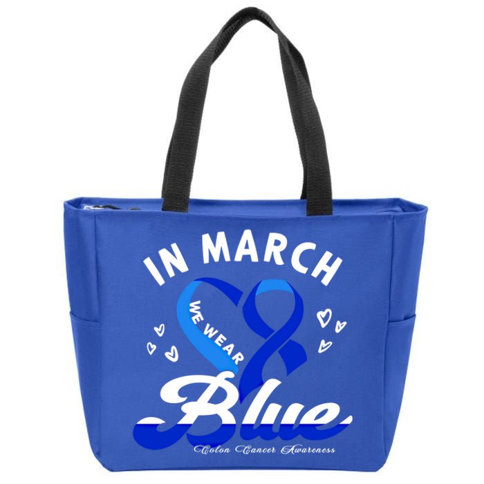 In March We Wear Blue Ribbon Colon Cancer Awareness Gift Zip Tote Bag