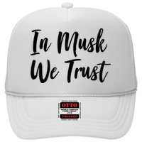 In Musk We Trust Elon Trucker Hat