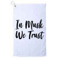 In Musk We Trust Elon Platinum Collection Golf Towel