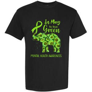 In May We Wear Green Mental Health Awareness Elephant Women Garment-Dyed Heavyweight T-Shirt