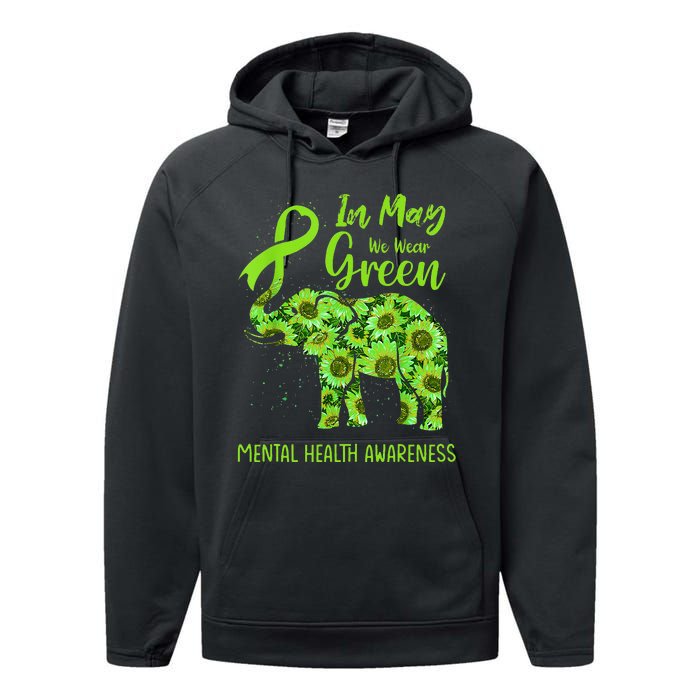 In May We Wear Green Mental Health Awareness Elephant Women Performance Fleece Hoodie