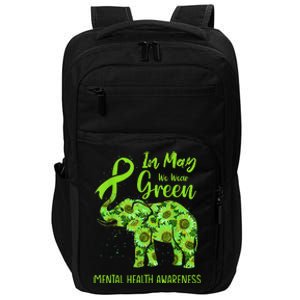 In May We Wear Green Mental Health Awareness Elephant Women Impact Tech Backpack