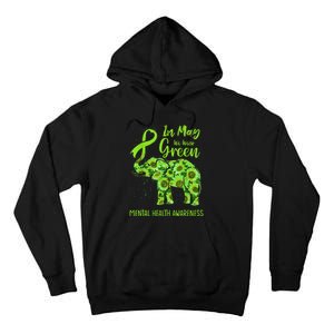 In May We Wear Green Mental Health Awareness Elephant Women Tall Hoodie