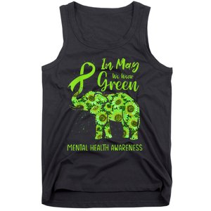 In May We Wear Green Mental Health Awareness Elephant Women Tank Top