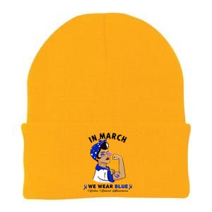 In March We Wear Blue Colon Cancer Awareness Gift Knit Cap Winter Beanie