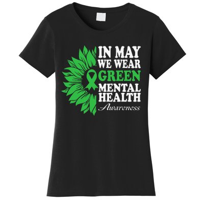 In May We Wear Green Mental Health Awareness Women's T-Shirt