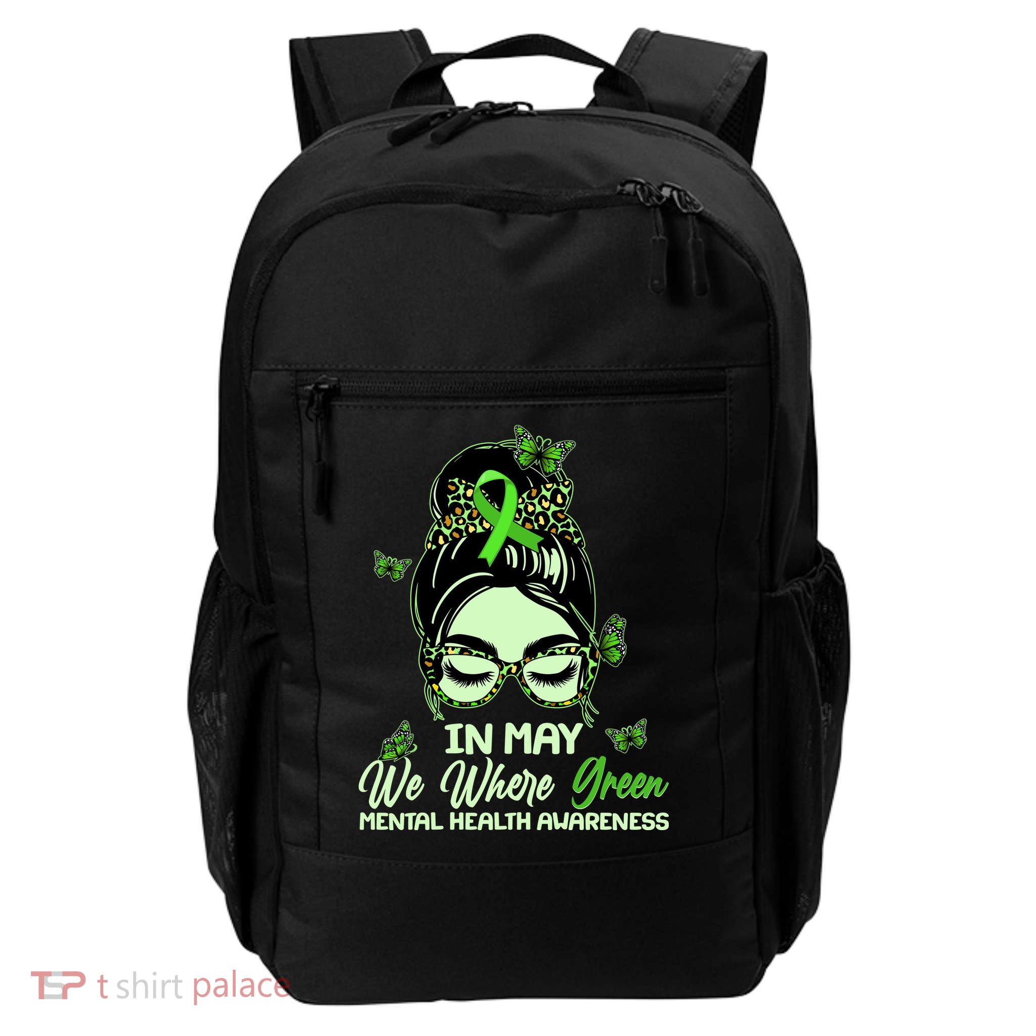 In May We Where Green Mental Health Awareness Backpack
