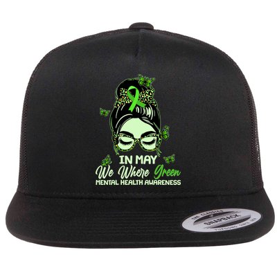 In May We Where Green Mental Health Awareness Flatbill Hat