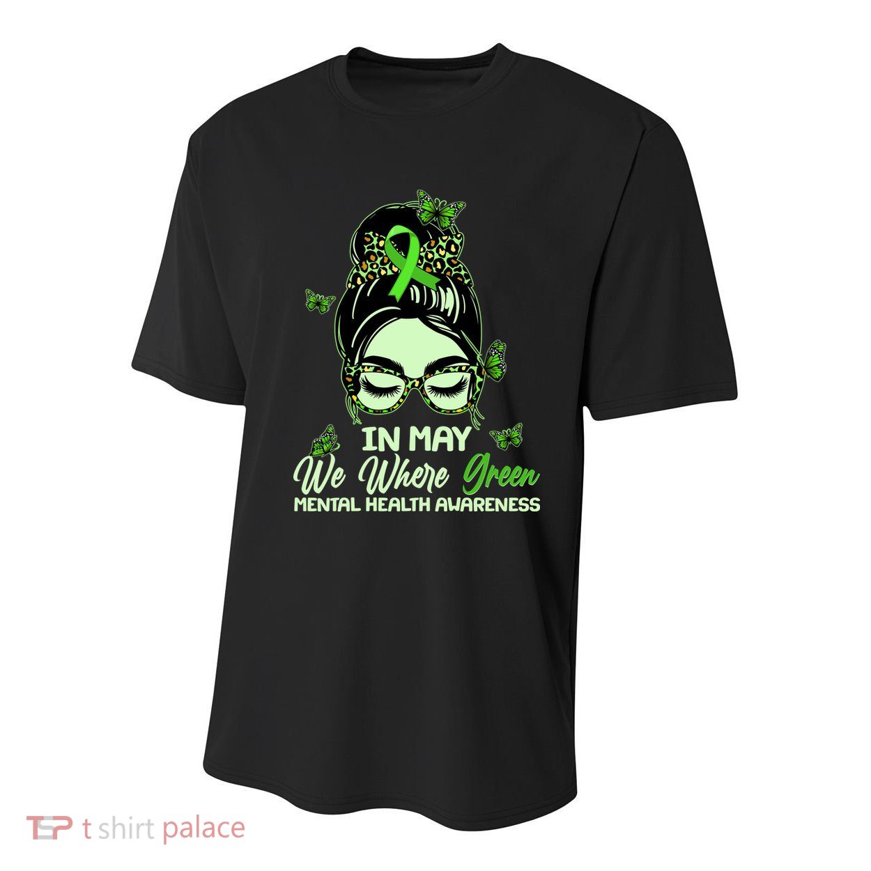 In May We Where Green Mental Health Awareness Youth Performance Sprint T-Shirt