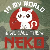In My World We Call This Neko Legacy Tie Dye Trucker Hat