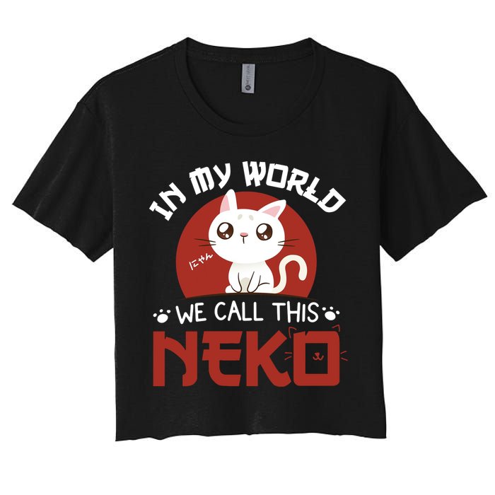 In My World We Call This Neko Crop Top