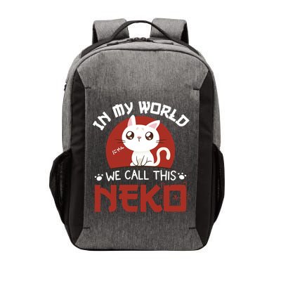 In My World We Call This Neko Vector Backpack