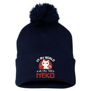 In My World We Call This Neko Pom Pom 12in Knit Beanie