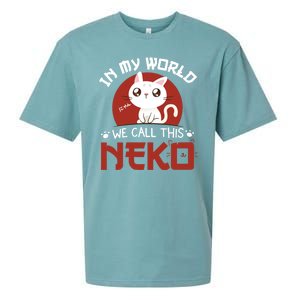 In My World We Call This Neko Sueded Cloud Jersey T-Shirt