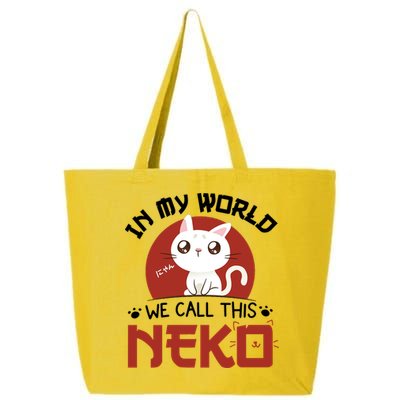 In My World We Call This Neko 25L Jumbo Tote
