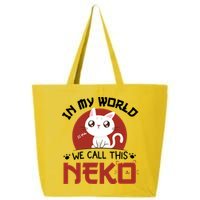 In My World We Call This Neko 25L Jumbo Tote