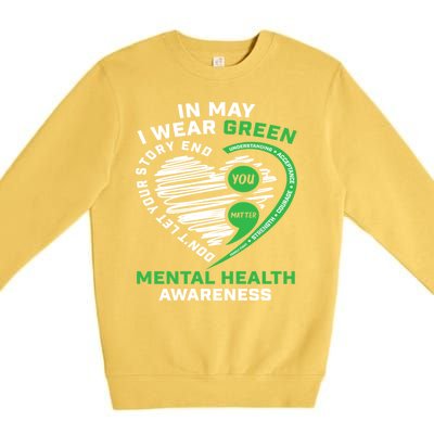 In May We Wear Green Semicolon Mental Health Awareness Month Premium Crewneck Sweatshirt