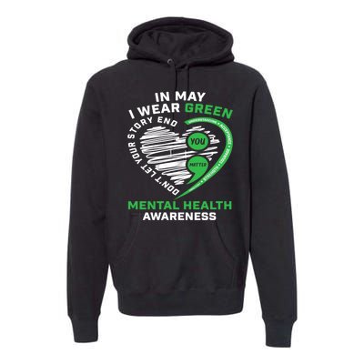 In May We Wear Green Semicolon Mental Health Awareness Month Premium Hoodie