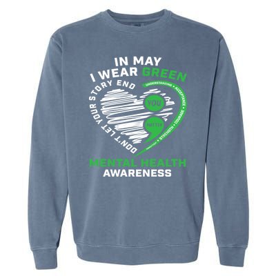 In May We Wear Green Semicolon Mental Health Awareness Month Garment-Dyed Sweatshirt