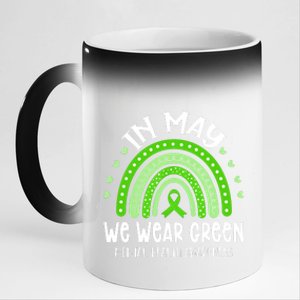 In May We Wear Green Mental Health Awareness 11oz Black Color Changing Mug