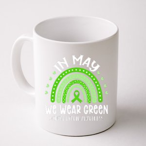 In May We Wear Green Mental Health Awareness Coffee Mug