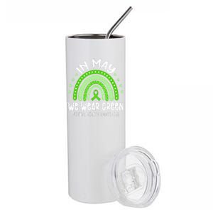 In May We Wear Green Mental Health Awareness Stainless Steel Tumbler