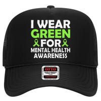 In May We Wear Green Mental Health Awareness Month High Crown Mesh Back Trucker Hat