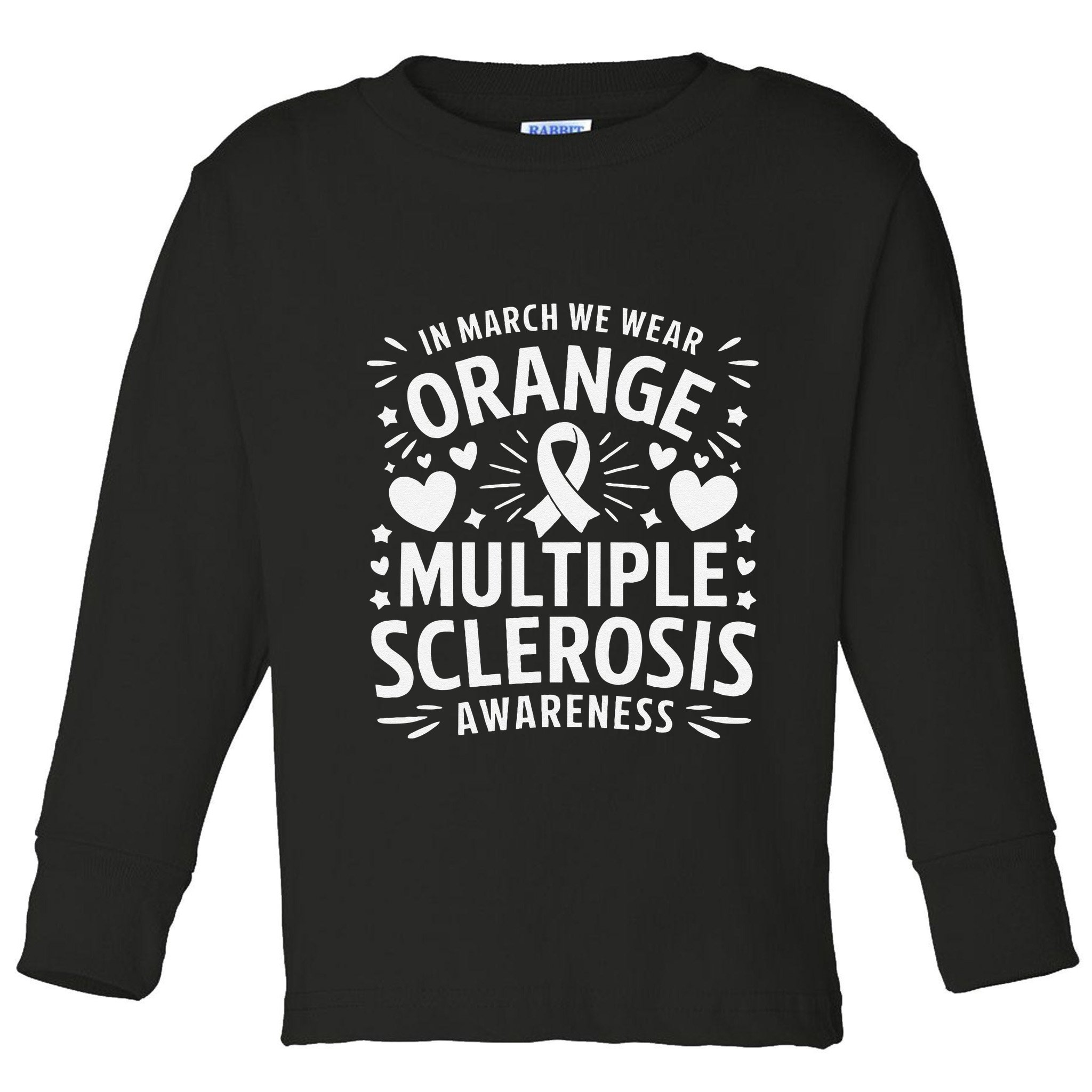 In March We Wear Orange For Multiple Sclerosis Awareness Gift Toddler Long Sleeve Shirt